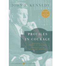 P. S. Ser.: Profiles in Courage by John F. Kennedy (2006, Trade Paperback)