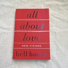 bell hooks All About Love: New Visions 2001 Trade Paperback 1st Perennial HC