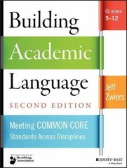 Building Academic Language: Meeting Common Core Standards Across Disciplines,…