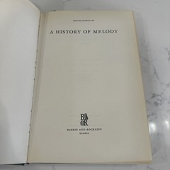 A History of Melody by Bence Szabolcsi, 1965 1st Ed. HB, Barrie and Rockliff