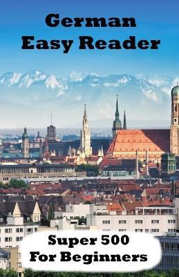 German Easy Reader: Super 500 by Smith, Brian