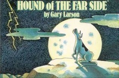 Hound of The Far Side – Paperback By Larson, Gary – VERY GOOD