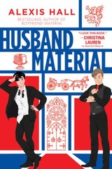 Husband Material (London Calling) – Paperback By Hall, Alexis – GOOD