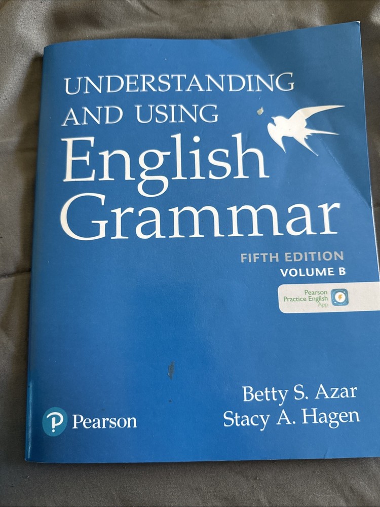 Understanding and Using English Grammar Stacy y A. Hagen and Betty S. Azar V.B