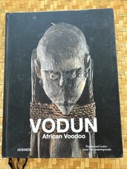 VODUN: AFRICAN VOODOO By Fondation Cartier Pour Lart Contemporain Paris