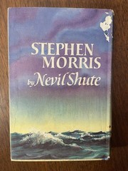 Stephen Morris by Nevil Shute (1961)- 1st Ed HCDJ Very Good