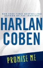 Promise Me (Myron Bolitar Mysteries) – Hardcover By Coben, Harlan – GOOD