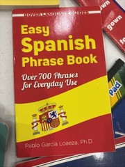 Easy Spanish Phrase Book By Pablo Garcia Loaeza PhD