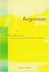 Bergsonism, Deleuze, Gilles, Very Good Book