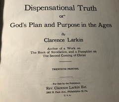 b DISPENSATIONAL TRUTH or GOD’S PLAN & Purpose in the AGES Clarence Larkin 1920