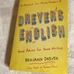 Dreyer’s English Adapted for Young Readers First Print/First Edition 2022