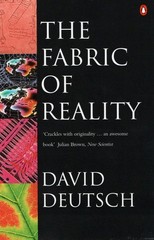 The Fabric of Reality: Towards a Theory of Everything by David Deutsch Paperback