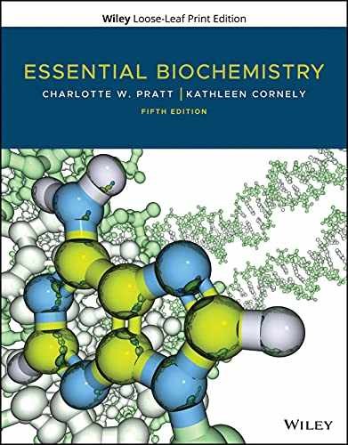 Essential Biochemistry – Loose Leaf, by Pratt Charlotte W.; Cornely – Very Good