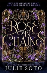 Rose in Chains: The sizzling NO.1 SUNDAY TIMES bestse… by Soto, Julie Hardback