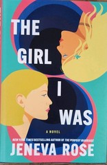 The Girl I Was A Novel by Jeneva Rose (2025, Hardcover)