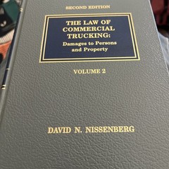The Law Of Commercial Trucking Damages To Persons & Property David Nissenberg 94