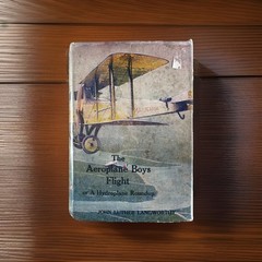 1910s Aviation Adventure ~ The Aeroplane Boys’ Flight ~ M.A. Donohue HC w/ Jacke