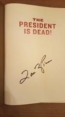 NEW AUTHOR SIGNED “The President Is Dead!” by Louis L. Picone HARDCOVER BOOK-OOP