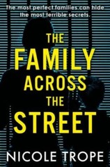 The Family Across the Street – Paperback By Trope, Nicole – VERY GOOD