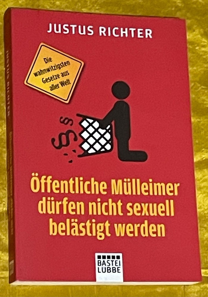 Öffentliche Mülleimer dürfen nicht sexuell belästigt werden by Justus Richter