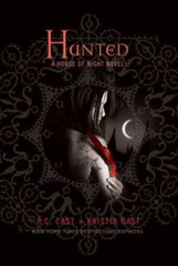 Hunted; House of Night, Book 5 – 9780312379827, hardcover, P C Cast