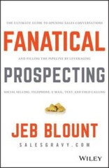 Fanatical Prospecting: The Ultimate Guide to Opening Sales Conversat – VERY GOOD