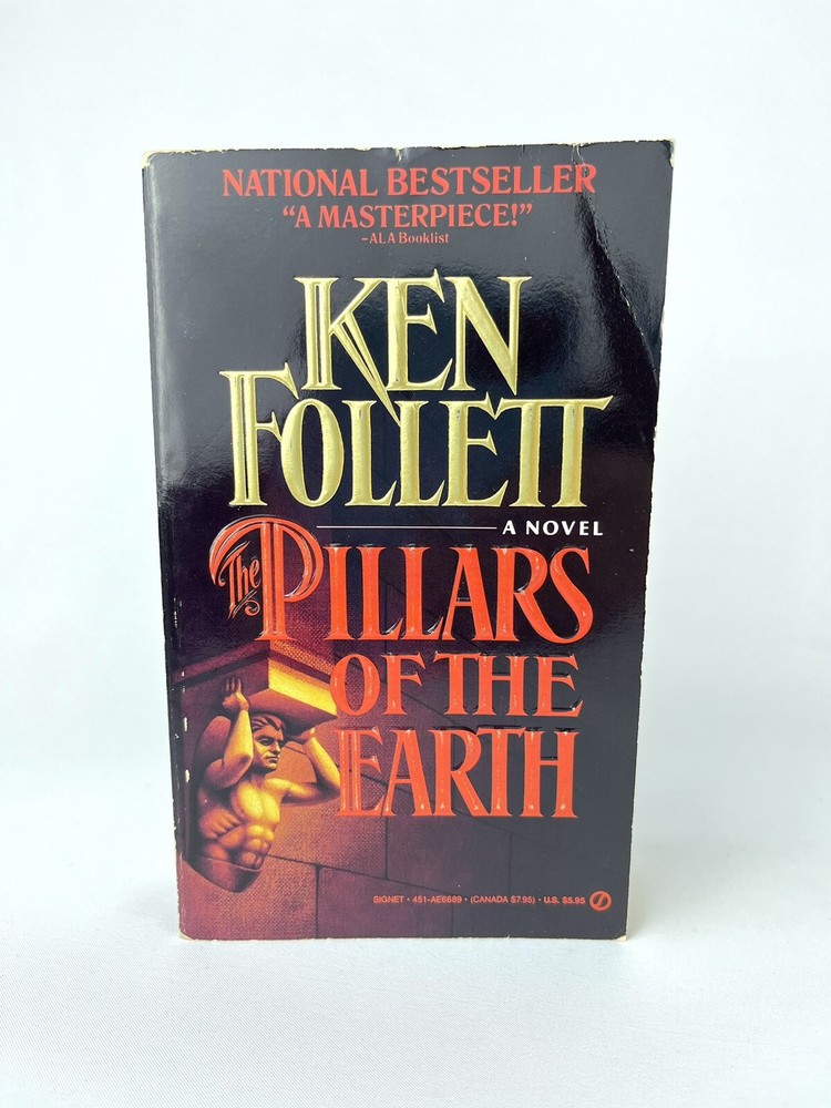 The Pillars of the Earth by Ken Follett 1st Signet Printing 1990 Paperback