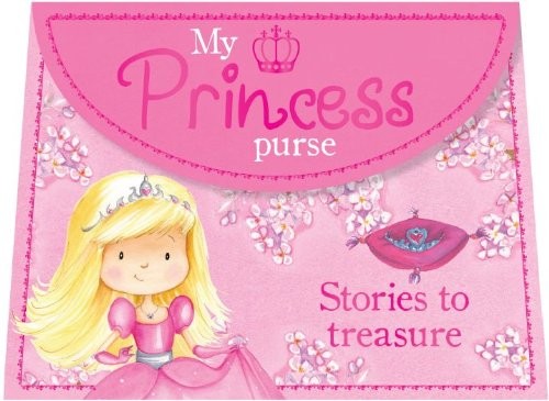 My Princess Purse: Stories to Treasure (Ca…, Parragon