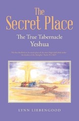 Lynn Liebengood The Secret Place (Paperback) (UK IMPORT)