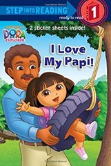 I Love My Papi! Dora the Explorer Picture Book Alison Inches