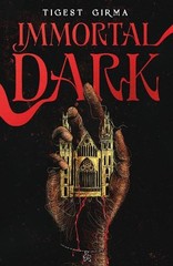 Tigest Girma Immortal Dark (Spanish Edition) (Paperback)