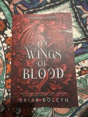 On Wings of Blood (Bloodwing Academy 1) by Briar Boleyn Paperback