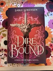 DIRE BOUND, SIGNED SABLE SORENSEN, WOLVES OF RUIN, SPRAYED EDGES
