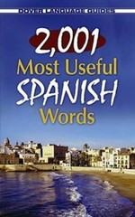 2,001 Most Useful Spanish Words by Dr. Garcia Loaeza, Pablo: New