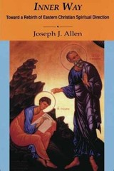 Inner Way Toward a Rebirth of – Paperback, by Allen Joseph J. – Very Good