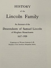Unbound Copy of the History Of The Lincoln Family 1637-1920 1981 Boston Mass