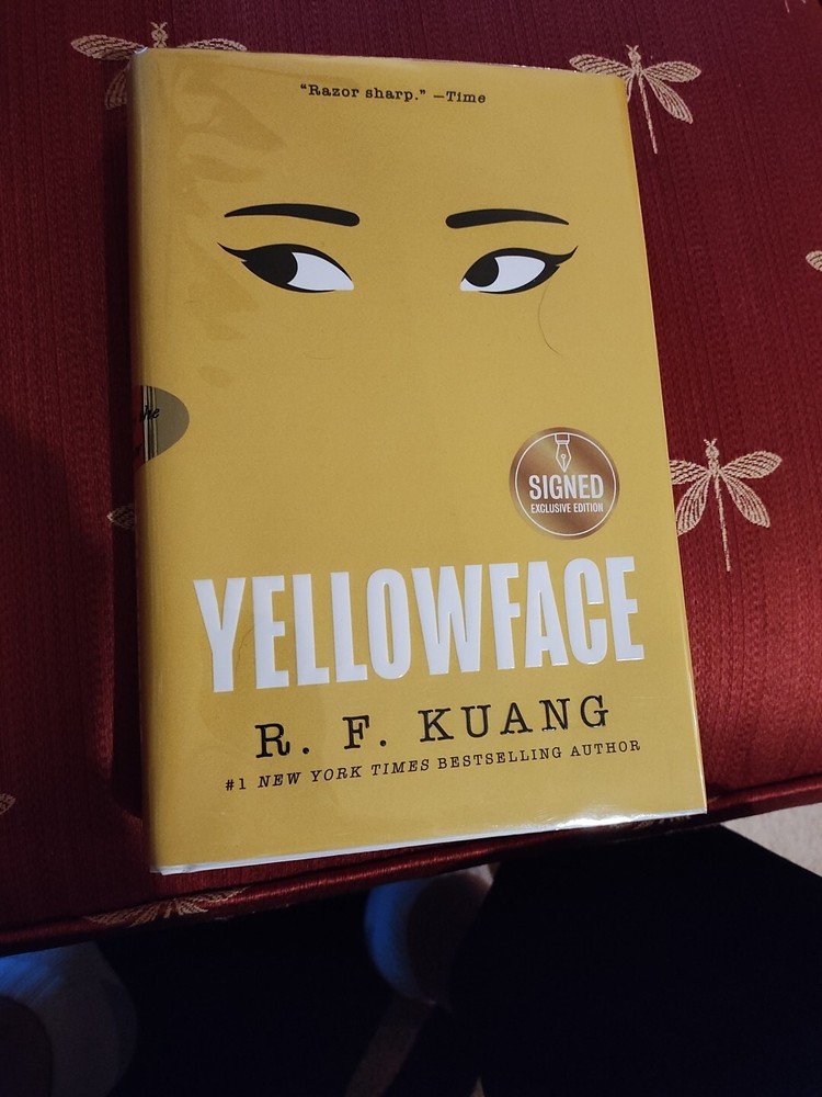 Yellowface~R F Kuang~SIGNED~FIRST EDITION~First Printing~New And Unread