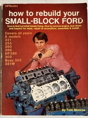 How To Rebuild Your Small-Block Ford By Tom Monroe of HPBooks 221CC to 351W