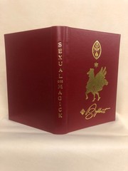 Sexual Magick Templar Secrets O.T.O. Aleister Crowley leather occult