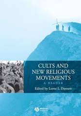 Cults and New Religious Movements: A Reader (Wiley Blackwell Readings in Rel…