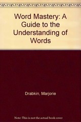 Word Mastery: A Guide to the Understanding of Words