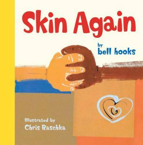 Skin Again – Hardcover By Hooks, Bell – GOOD