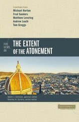 Five Views on the Extent of the Atonement Paperback