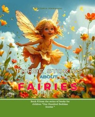 Three Stories About Fairies by Viktoriia Harwood Paperback Book