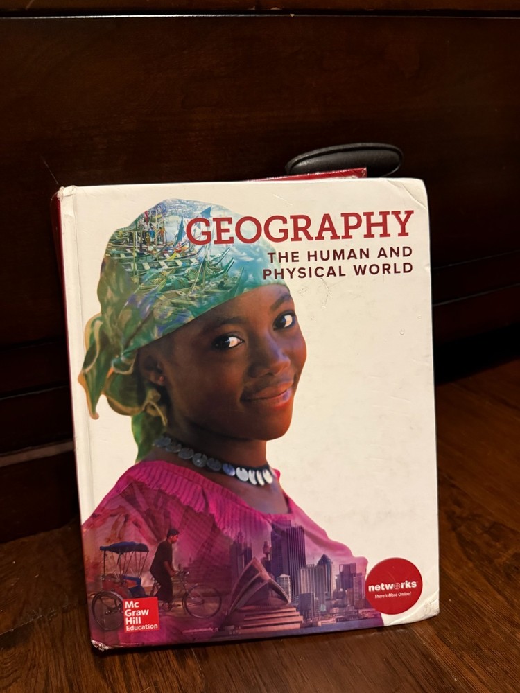 Geography: The Human and Physical World Hardcover Textbook – McGraw Hill