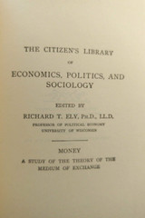 Money Study of Theory of Medium of Exchange by Kinley 1924 Reprint