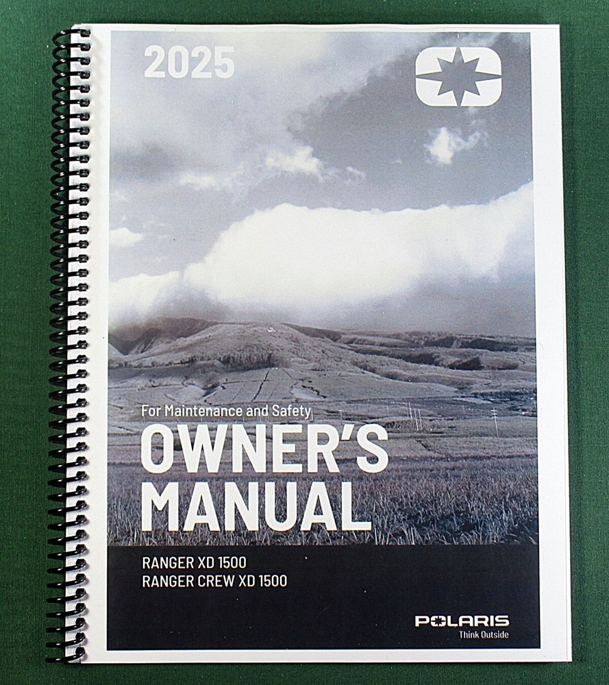 2025 Polaris Ranger XD 1500 Owner’s Manual: 200 Pages & Protective Covers!