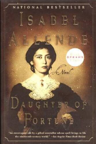 Daughter of Fortune – Paperback By Allende, Isabel – GOOD
