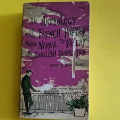 An Anthology of French Poetry from Nerval to Valery in English Angel Flores 1958