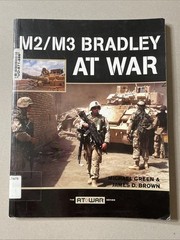 M2/M3 Bradley At War Series – Zenith Press 128 pages, 2007